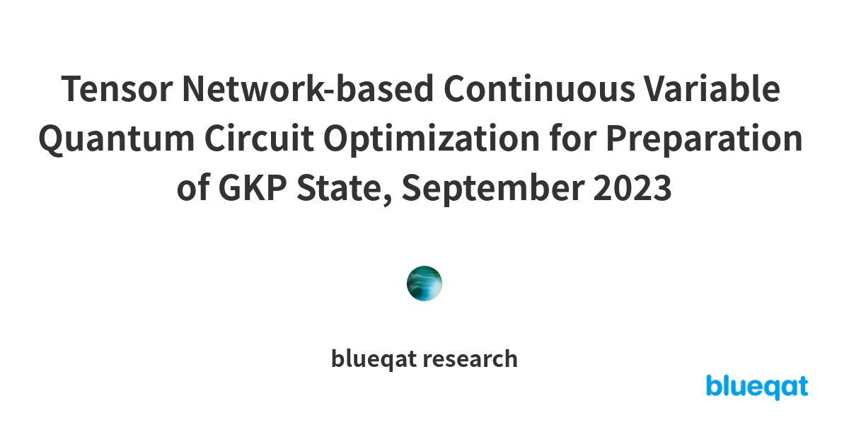 Tensor network based continuous variable quantum circuit optimization